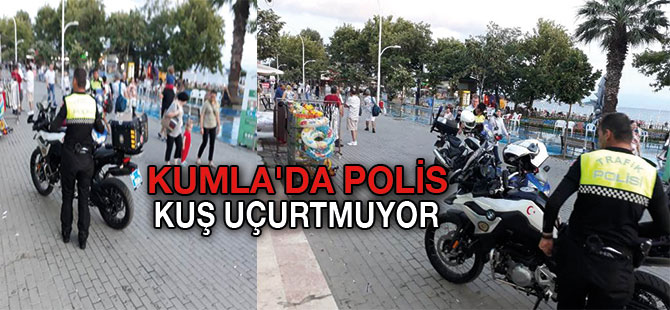 KUMLA'DA POLİS KUŞ UÇURTMUYOR