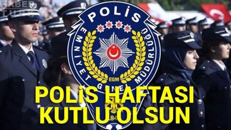 POLİS HAFTASI KUTLU OLSUN